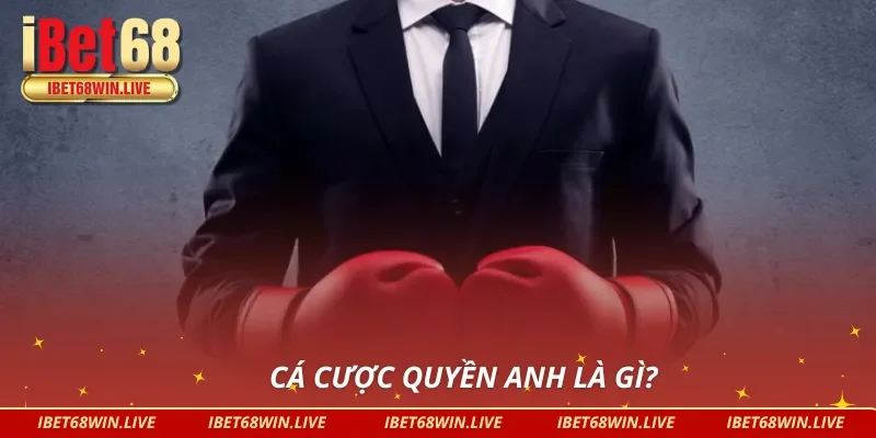 Giới thiệu về bộ môn cá cược quyền anh