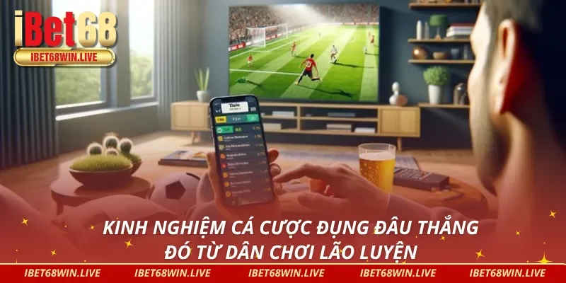 Bí kíp “ thần sầu” từ cao thủ thể thao ảo iBet68